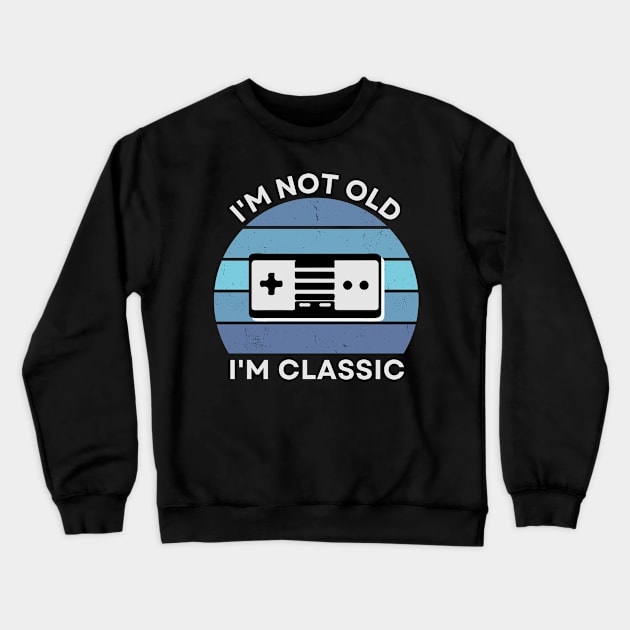 I'm not old, I'm Classic | Game Controller | Retro Hardware | Vintage Sunset | '80s '90s Video Gaming Crewneck Sweatshirt by octoplatypusclothing@gmail.com